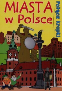 Połącz kropki. Miasta w Polsce - okładka książki