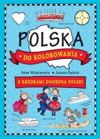Polska do kolorowania. Z kredkami - okładka książki