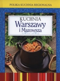 Polska kuchnia regionalna. Kuchnia - okładka książki