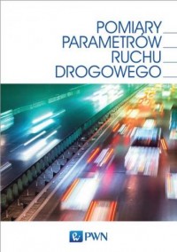 Pomiary parametrów ruchu drogowego - okładka książki