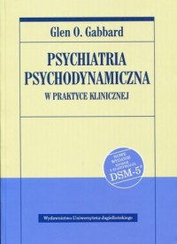 Psychiatria psychodynamiczna w - okładka książki