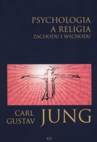 Psychologia a religia Zachodu i - okładka książki