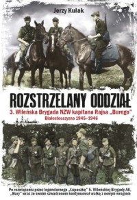 Rozstrzelany oddział. 3. Wileńska - okładka książki