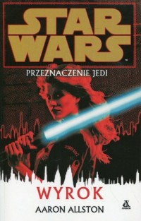 Star Wars. Przeznaczenie Jedi. - okładka książki