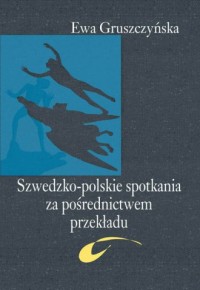 Szwedzko-polskie spotkania za pośrednictwem - okładka książki