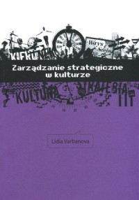 Zarządzanie strategiczne w kulturze - okładka książki