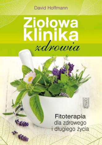 Ziołowa klinika zdrowia. Fitoterapia - okładka książki