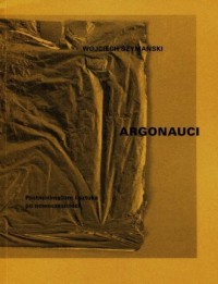 Argonauci. Postminimalizm i sztuka - okładka książki