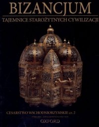 Bizancjum. Cesarstwo Wschodniorzymskie - okładka książki