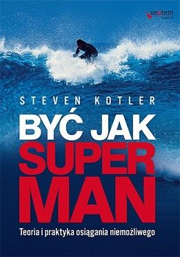 Być jak Superman. Teoria i praktyka - okładka książki