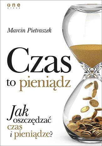 Czas to pieniądz. Jak oszczędzać - okładka książki