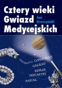 Cztery wieki Gwiazd Medycejskich - okładka książki