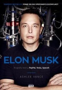 Elon Musk. Biografia twórcy PayPal, - okładka książki