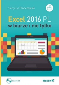 Excel 2016 PL w biurze i nie tylko - okładka książki