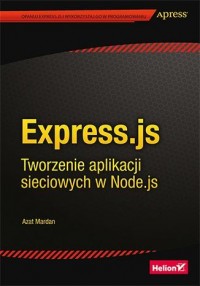Express.js Tworzenie aplikacji - okładka książki