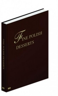 Fine Polish Desserts - okładka książki