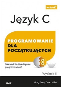 Język C. Programowanie dla początkujących. - okładka książki