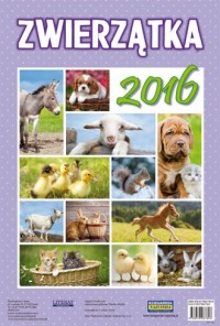 Kalendarz 2016. Zwierzątka (ścienny) - okładka książki