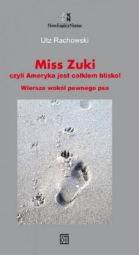 Miss Zuki, czyli Ameryka jest całkiem - okładka książki