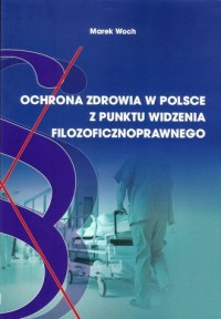 Ochrona zdrowia w Polsce z punktu - okładka książki