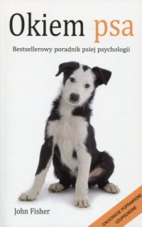 Okiem psa. Bestsellerowy poradnik - okładka książki