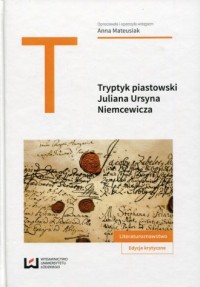 Tryptyk piastowski Juliana Ursyna - okładka książki