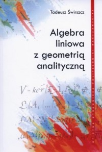 Algebra liniowa z geometrią analityczną - okładka książki