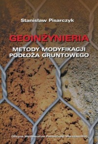 Geoinżynieria. Metody modyfikacji - okładka książki