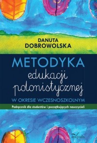Metodyka edukacji polonistycznej - okładka książki
