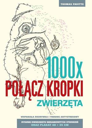 1000 x połacz kropki. Zwierzęta - okładka książki