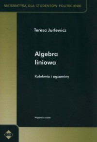 Algebra liniowa. Kolokwia i egzaminy - okładka książki