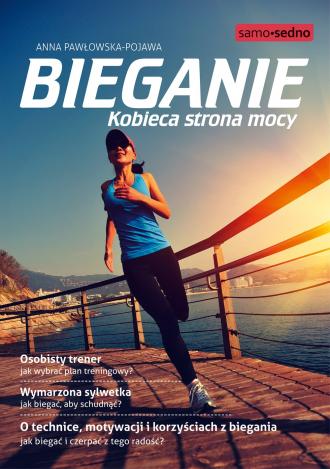 Bieganie. Kobieca strona mocy - okładka książki
