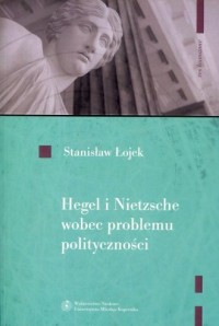 Hegel i Nietzsche wobec problemu - okładka książki