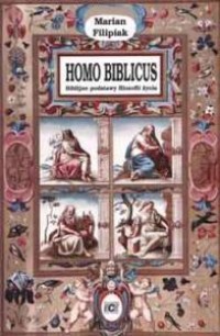Homo Biblicus. Biblijne podstawy - okładka książki