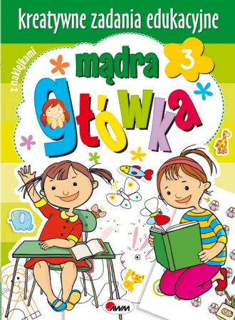 Mądra główka 3. Kreatywne zadania - okładka książki