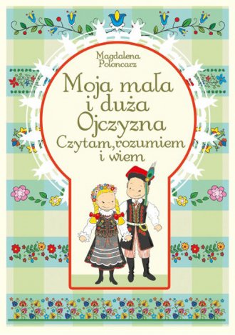 Moja mała i duża ojczyzna - okładka książki