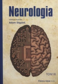 Neurologia. Tom 3 - okładka książki