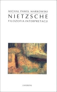 Nietzsche. Filozofia interpretacji - okładka książki
