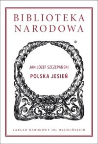 Polska Jesień. Seria: Biblioteka - okładka książki