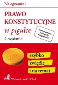 Prawo konstytucyjne w pigułce. - okładka książki