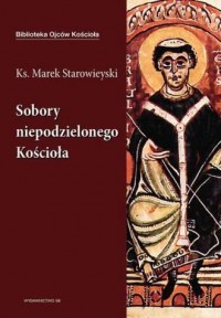 Sobory niepodzielonego Kościoła. - okładka książki