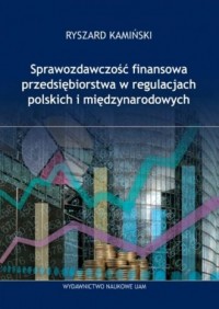 Sprawozdawczość finansowa przedsiębiorstw - okładka książki