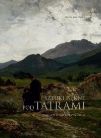 Sztuki piękne pod Tatrami - okładka książki