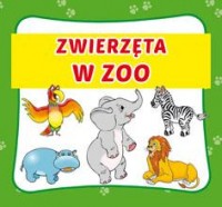 Zwierzęta w zoo. Harmonijka mała - okładka książki