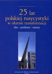 25 lat polskiej rusycystyki w okresie - okładka książki