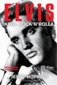 Elvis. Król rock and rolla - okładka książki