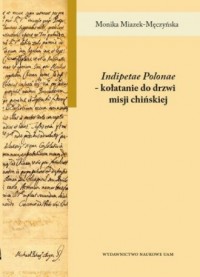 Indipetae Polonae kołatanie do - okładka książki