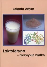 Laktoferyna - niezwykłe białko - okładka książki
