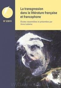 Literaport. Revue annuelle de la littérature francophone. No 2: La transgression dans la littérature française et francophone