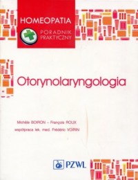Otorynolaryngologia. Homeopatia. - okładka książki